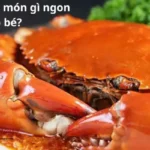 Cua biển làm món gì ngon cho bé